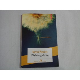     Pasarile  galbene  (roman)  -  Kevin  Powers 